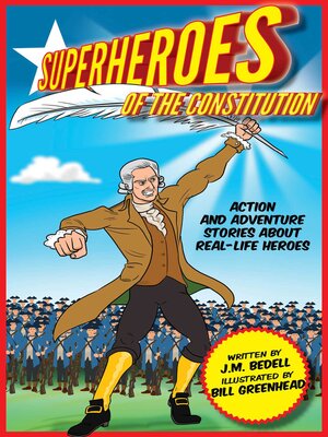 cover image of Superheroes of the Constitution: Action and Adventure Stories About Real-Life Heroes